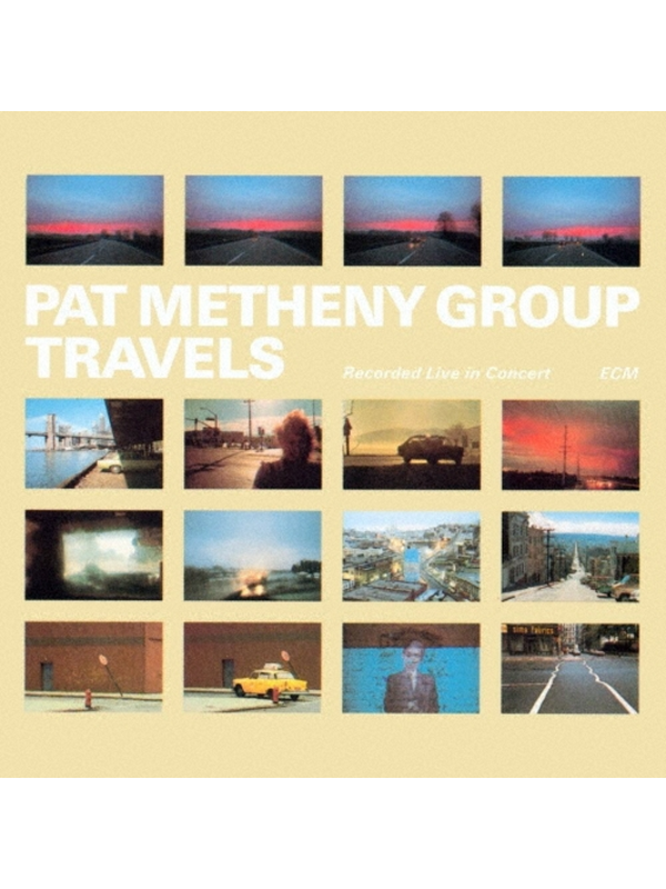 Pat Metheny Group – Travels Limited Edition SHM-CD