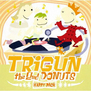 TV Tokyo Animation “Trigun” – TRIGUN THE 2nd Donut Happy Pack [CD]
