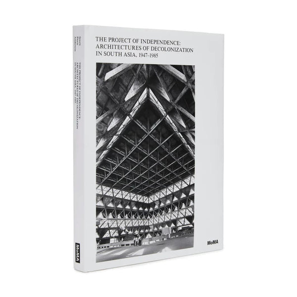 MoMA The Project of Independence 1947–1985 Hardcover