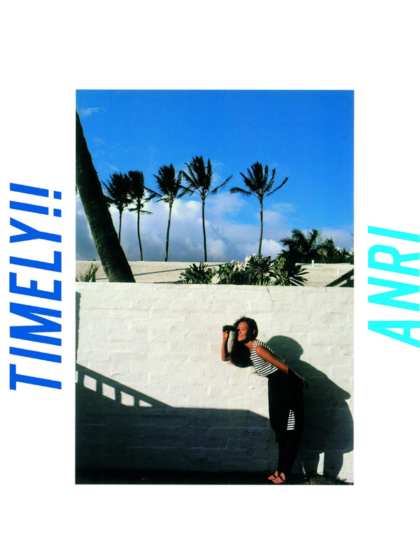 ANRI – Timely!! (Limited Production Edition)  LP Vinyl